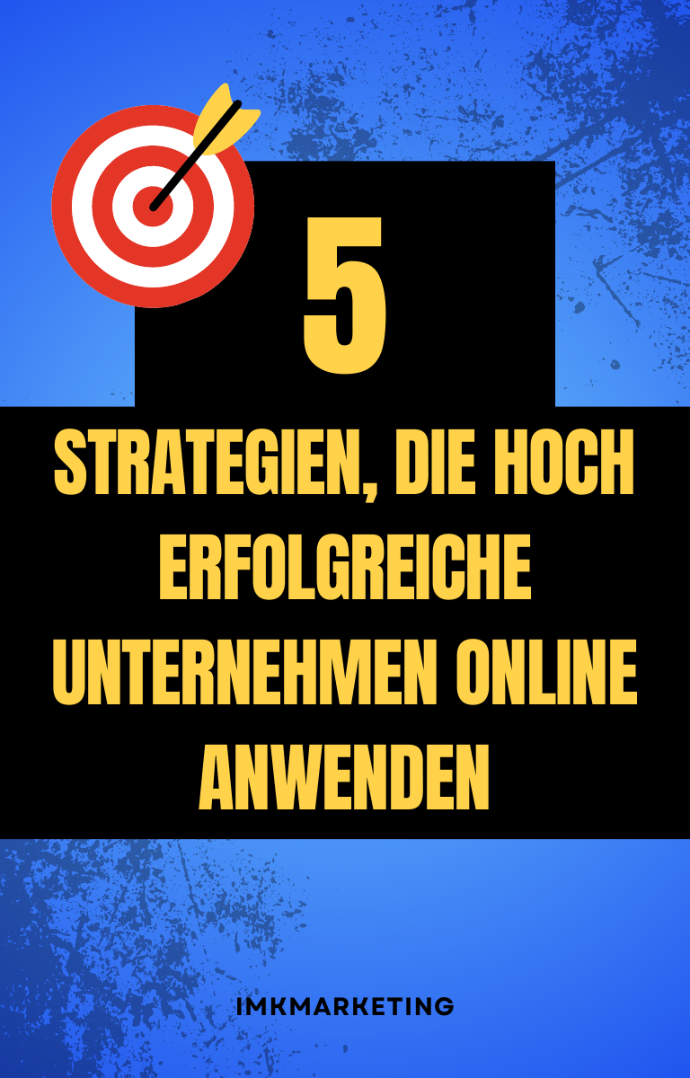 Cover des Reports 5 Strategien, die hoch erfolgreiche Unternehmen online anwenden